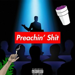 Preachin' Shit