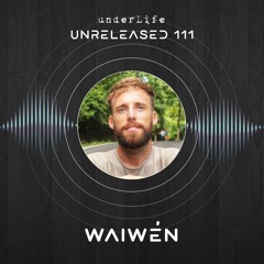 Unreleased 111 By WAIWÉN