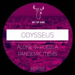 HSM PREMIERE | Odysseus - Alone In Puebla [White Deer Records]