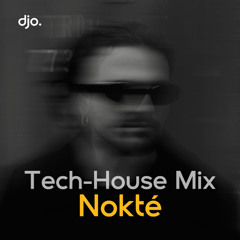 NOKTÉ - Tech-House Mix for DJO Booking - 10.09.25