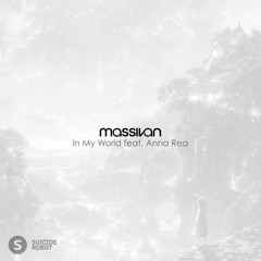 Massivan - In My World feat. Anna Rea