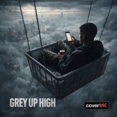 Grey Up High (10)
