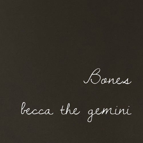 Bones