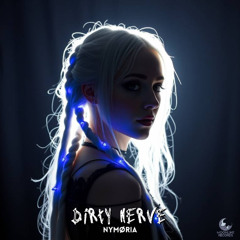 Dirty Nerve