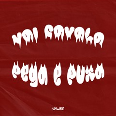 Vai Cavala vs Pega e Puxa