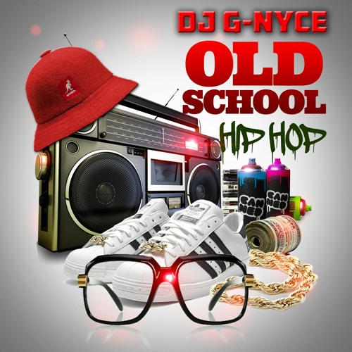 Old School Hip Hop Mix by DJ GNYCE Free Listening on SoundCloud