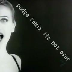 Grace Its Not Over Yet - podge remix