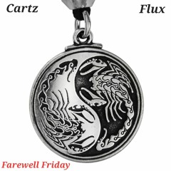 Farewell Friday ft. Flux (Prod - I-God)