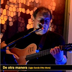 De otra manera (Ligia García - Otto Mora)