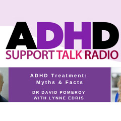 ADHD Treatment: Myths & Facts