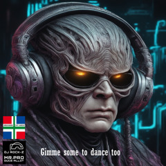 GIMME SOME TO DANCE TO!