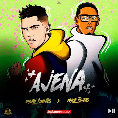 Ajena Extended Version- Myke Towers, Dylan Fuentes, PABLO RAIJ DJ