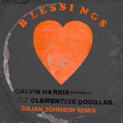 Calvin Harris - Blessings (Julian Johnson Remix) [FILTERED FOR COPYRIGHT REASONS]