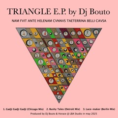 Triangle EP [Dj Bouto]