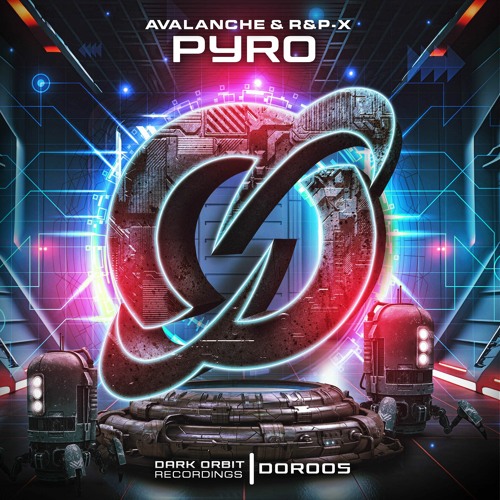 Stream DOR005 AvAlanche R P X Pyro OUT NOW By Dark Orbit Recordings Listen Online 