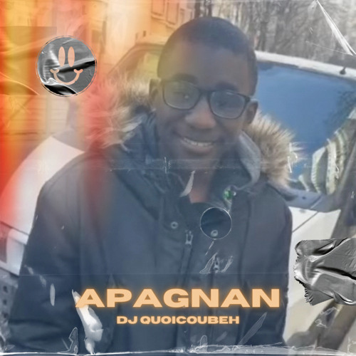 APAGNAN (t’as les cramptés remix quoicoubeh)