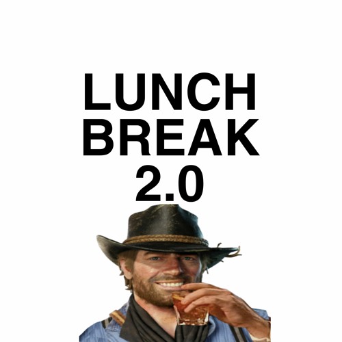 Stream Lunch break 2.0 by Heres_Butler | Listen online for free on ...