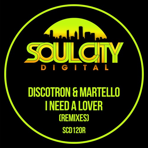 Discotron & Martello - I Need A Lover (Club Radio Mix)