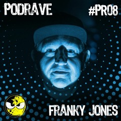FRANKY JONES "PodRave" #PR08 (3h Set) 2021
