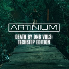 DEATH BY DNB VOL3 - ARTINIUM