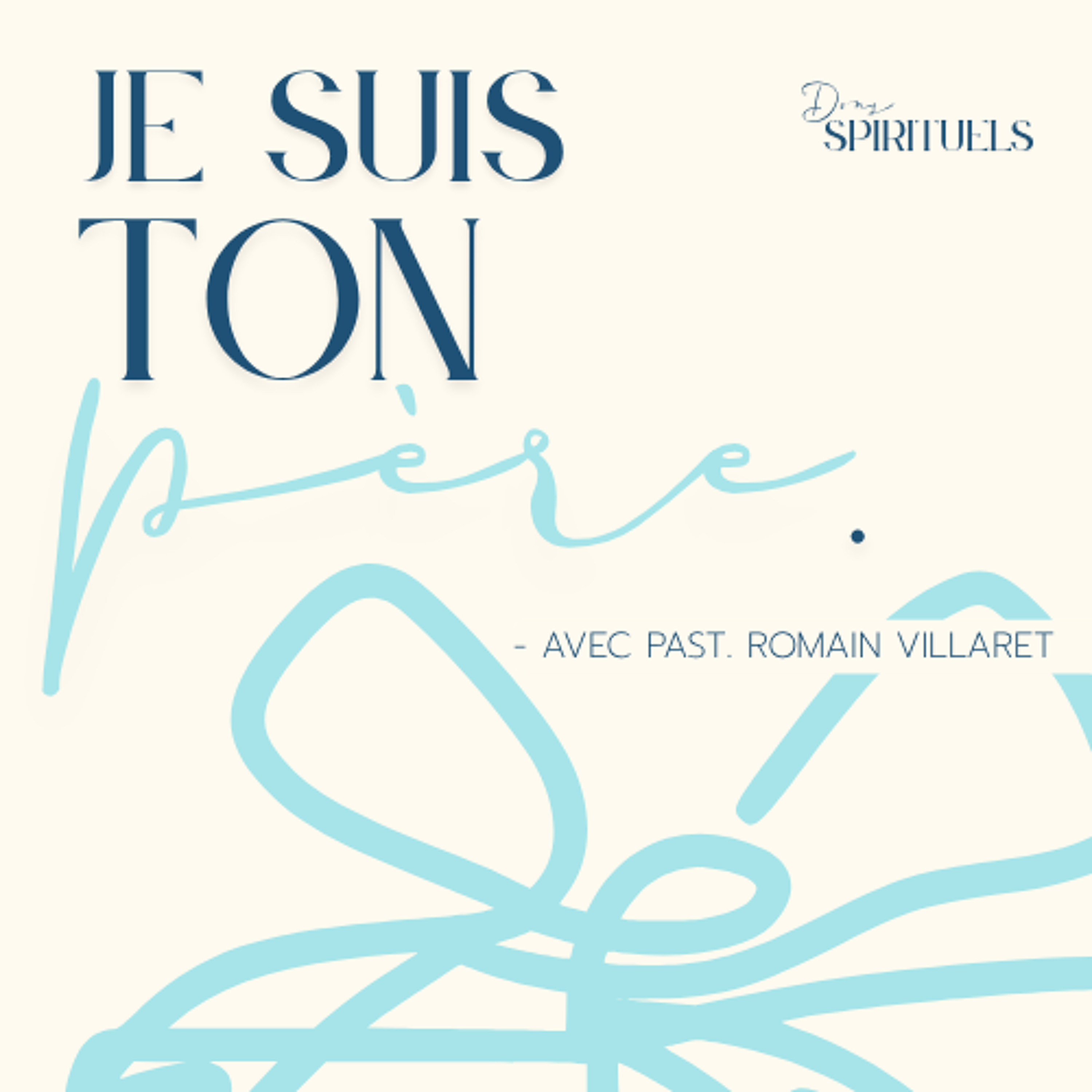 2025-06-15 | Je suis ton père | Past. Romain Villaret