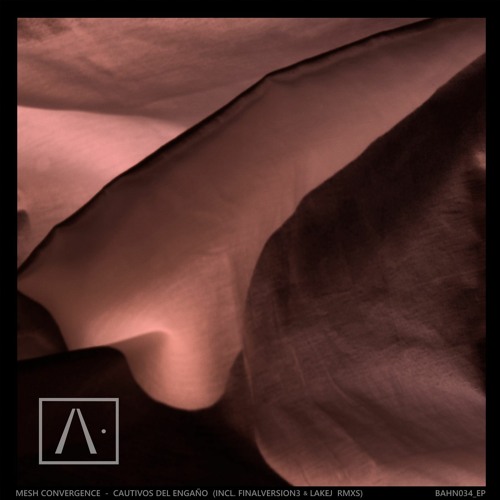 𝐏𝐑𝐄𝐌𝐈𝐄𝐑𝐄 : Mesh Convergence - Marionetas De La Polarización [BAHN· Records]