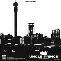 Uncle Prince(prod :Tom misch & mastered by Segun)