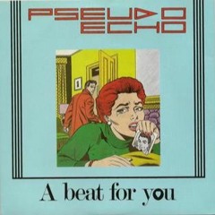 Pseudo Echo - A Beat For You (Luin's Macedon Mix)