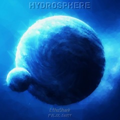 EthoShark & False South - Hydrosphere