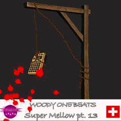 Super Mellow Pt.13