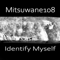 Identify myself