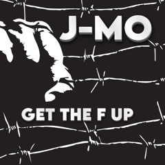Get The F Up (Free DL)