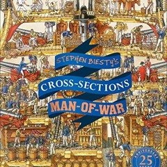 [VIEW] EPUB KINDLE PDF EBOOK Stephen Biesty's Cross-Sections Man-of-War (Stephen Biesty Cross Sectio