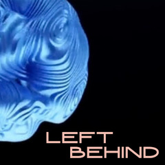 Left Behind (Raw Sessions)