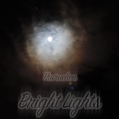 Bright Lights