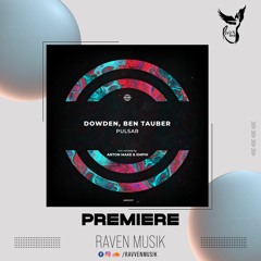 PREMIERE: Dowden, Ben Tauber - Pulsar (Original Mix) [WARPP]