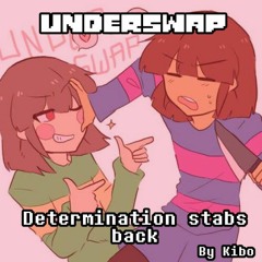 [Underswap AU] - Determination Stabs Back