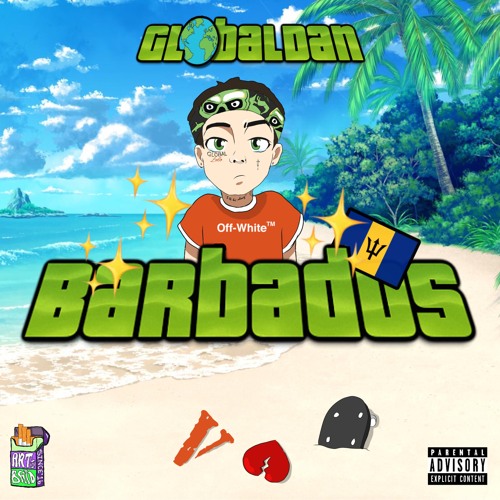 Global Dan - Barbados (prod. Steve Aoki)
