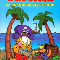 [View] KINDLE ✉️ Garfield La Busqueda del Tesoro (Spanish Edition) by unknown [EBOOK