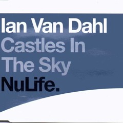 Ian Van Dahl - Castles In The Sky (K-Series Rework)