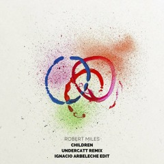Children (Undercatt Remix [Ignacio Arbeleche Intro Edit]) - Robert Miles