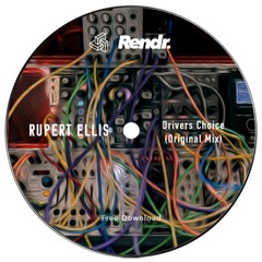 FREE DOWNLOAD : Rupert Ellis - Drivers Choice (Original Mix)