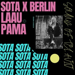 SOTA X BERLIN Laau Pama