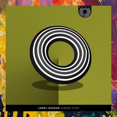 PREMIERE: Lenny Dezeum — Hidden Eyes (Original Mix) [Duenia]