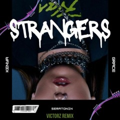 Kenya Grace - Strangers (Victorz Remix)