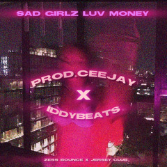Sad girlz - Zess bounce x Jersey Club (IddyBeats x Prod.CeeJay)