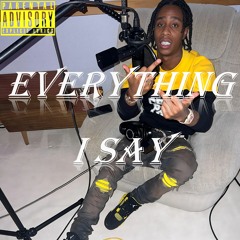 Clavish - Everything I Say