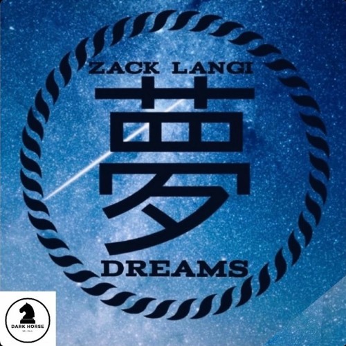 Zack Langi - DREAMS (prod. by NOS)