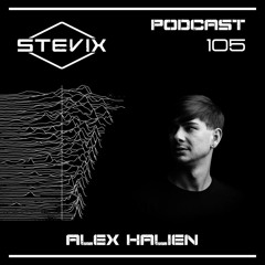 Alex Halien - Podcast 105 - Stevix 27.09.2022