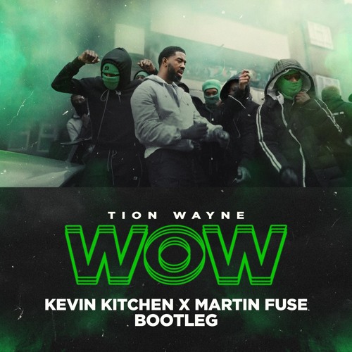 WOW (Kevin Kitchen & Martin Fuse Bootleg) [Filter intro due to copyright]
